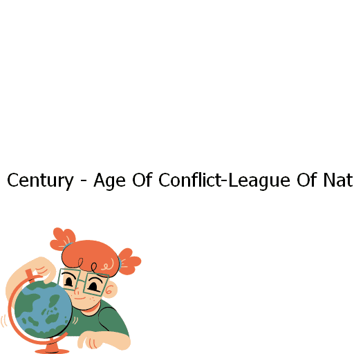 Twentieth Century - Age Of Conflict-League Of Nation-38-38